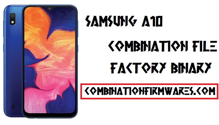 Combination File,Combination Firmware,Combination ROM,Samsung Galaxy M10,Samsung SM-M105F,Samsung SM-M105F Combination File,Samsung SM-M105F Combination firmware,Samsung SM-M105F Combination ROM, Samsung SM-M105F Factory Binary,Samsung SM-M105F FRP File, U1, u2, u3, u4